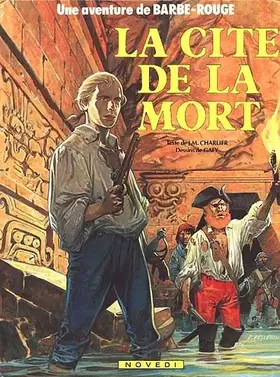 Couverture du produit · LES AVENTURES DE BARBE-ROUGE NUMERO 23 : LA CITE DE LA MORT