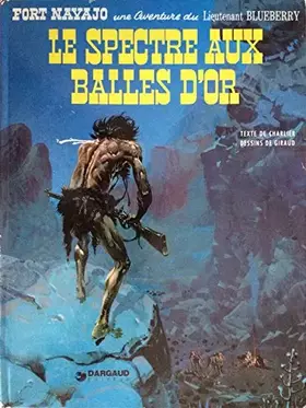 Couverture du produit · Blueberry,le spectre aux balles d'or