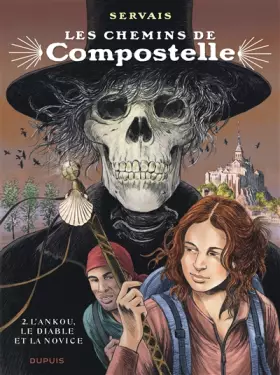 Couverture du produit · Les chemins de Compostelle - Tome 2 - L'ankou, le diable et la novice