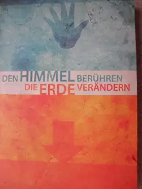 Couverture du produit · Den Himmel Berühren Die Erde verändern