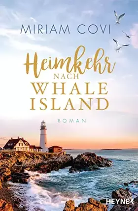 Couverture du produit · Heimkehr nach Whale Island: Roman – Der Auftakt der großen Sehnsuchtsreihe (Whale-Island-Reihe, Band 1)