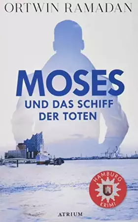 Couverture du produit · Moses und das Schiff der Toten: Hamburg-Krimi (Ein Fall für Stefan Moses)