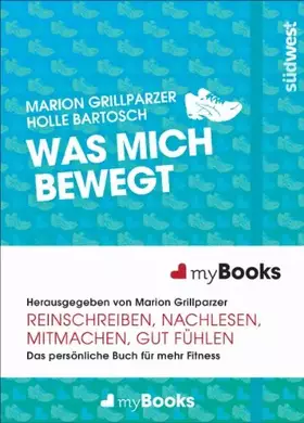 Couverture du produit · myBook – Was mich bewegt: Das persönliche Buch für mehr Fitness: reinschreiben, nachlesen, mitmachen, gut fühlen