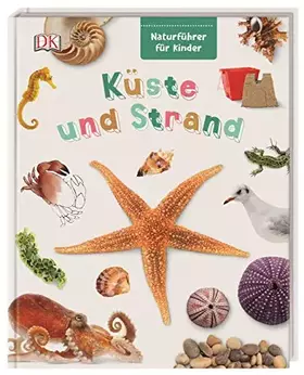 Couverture du produit · Naturführer für Kinder. Küste und Strand