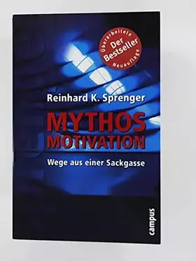 Couverture du produit · Mythos Motivation: Wege aus einer Sackgasse