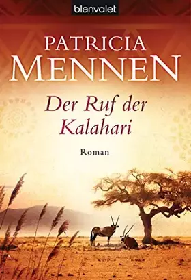 Couverture du produit · Der Ruf der Kalahari: Roman (Die große Afrika Saga, Band 1)