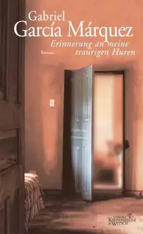 Couverture du produit · Erinnerung an meine traurigen Huren: Roman