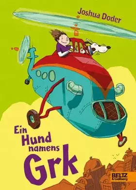Couverture du produit · Ein Hund namens Grk: Roman für Kinder