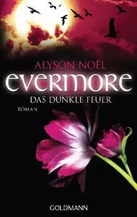 Couverture du produit · Evermore 4 - Das dunkle Feuer: Roman