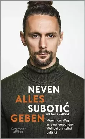 Couverture du produit · Alles geben: Warum der Weg zu einer gerechteren Welt bei uns selbst anfängt | Nominiert zum Fußballbuch des Jahres 2022