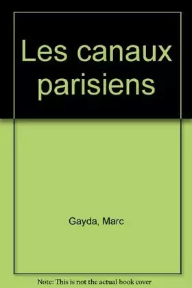 Couverture du produit · Les canaux parisiens