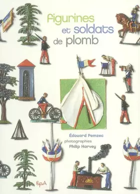 Couverture du produit · Figurines et soldats de plomb