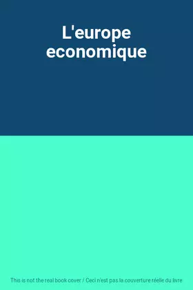 Couverture du produit · L'europe economique