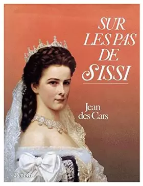 Couverture du produit · Sur les pas de Sissi