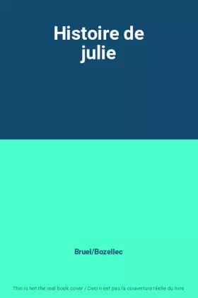 Couverture du produit · Histoire de julie