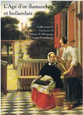 Couverture du produit · L'Age d'or flamand et hollandais