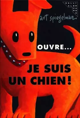 Couverture du produit · Ouvre... je suis un chien !