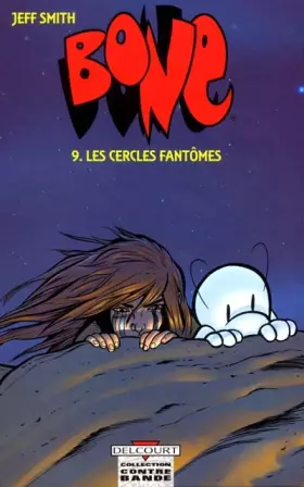 Couverture du produit · Bone, tome 9 : Les Cercles Fantômes