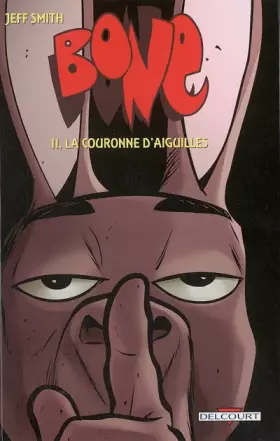 Couverture du produit · Bone, Tome 11 : La couronne d'aiguilles