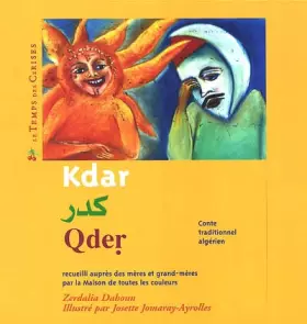 Couverture du produit · Kdar : Conte algérien trilingue (fr, arabe, kabyle)
