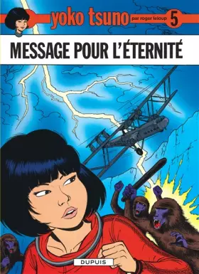 Couverture du produit · Yoko Tsuno, tome 5 : Message pour l'éternité