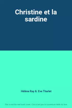 Couverture du produit · Christine et la sardine