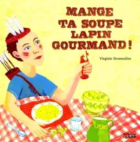 Couverture du produit · Mange ta soupe lapin gourmand !