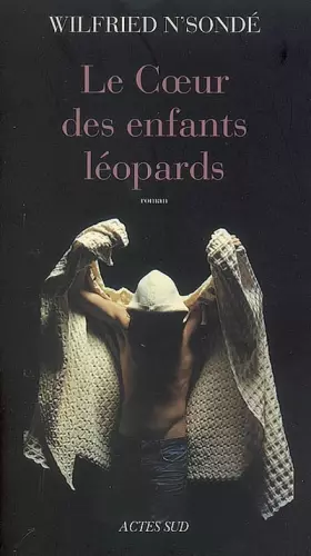 Couverture du produit · Le Coeur des enfants léopards