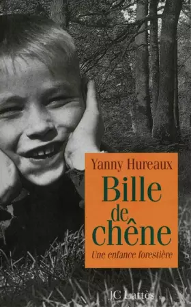Couverture du produit · Bille de chêne : Une enfance forestière