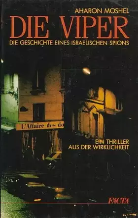 Couverture du produit · Die Viper. Die Geschichte eines israelischen Spions