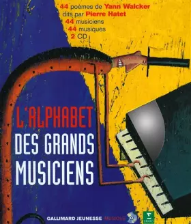 Couverture du produit · L'alphabet des grands musiciens (1 livre + coffret de 2 CD)
