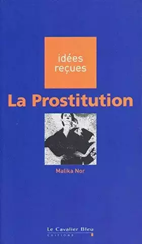 Couverture du produit · La prostitution de Nor. Malika (2001) Broché