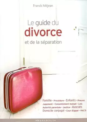 Couverture du produit · Le guide du divorce et de la séparation