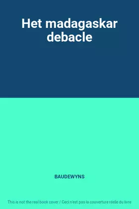 Couverture du produit · Het madagaskar debacle