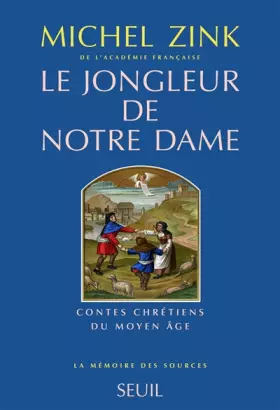 Couverture du produit · Le Jongleur de Notre Dame. Contes chrétiens du Moyen-Age