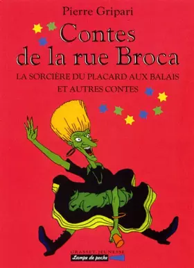 Couverture du produit · Contes de la rue Broca : La sorcière du placard aux balais et autres contes