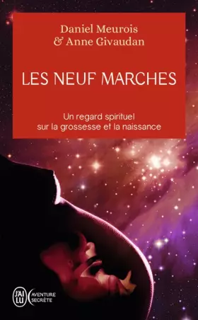 Couverture du produit · Les neuf marches - Un regard spirituel sur la grossesse et la naissance