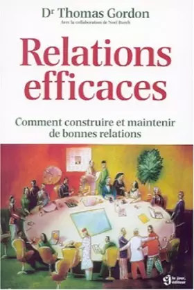 Couverture du produit · Relations efficaces : Comment construire et maintenir de bonnes relations