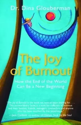 Couverture du produit · The Joy of Burnout: How the End of the World Can Be a New Beginning