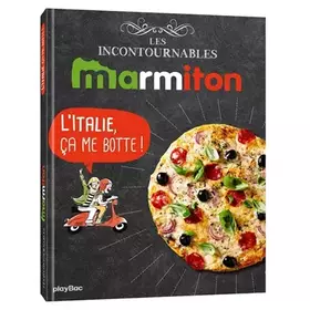 Couverture du produit · Marmiton L'Italie, ça me botte ! Les recettes incontournables