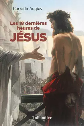 Couverture du produit · Les 18 dernières heures de Jésus