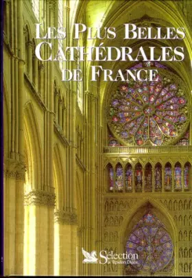 Couverture du produit · Les Plus Belles Cathédrales de France