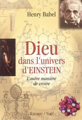 Couverture du produit · Dieu dans l'univers d'Einstein : L'autre manière de croire