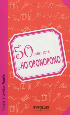 Couverture du produit · 50 exercices d'ho'oponopono