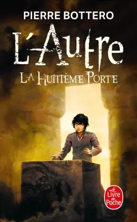 Couverture du produit · La Huitième Porte (L'Autre, Tome 3)