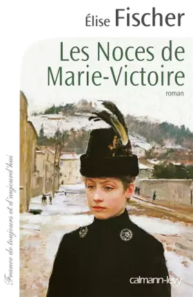 Couverture du produit · Les Noces de Marie-Victoire