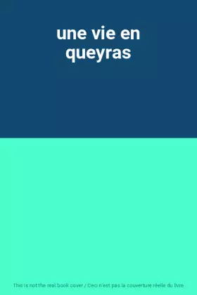 Couverture du produit · une vie en queyras
