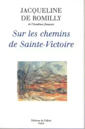 Couverture du produit · Sur les chemins de Sainte-Victoire