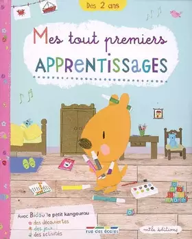 Couverture du produit · Mes tout premiers apprentissage: Avec Bidou le petit Kangourou, dès 2 ans larg 240
