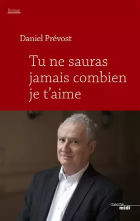 Couverture du produit · Tu ne sauras jamais combien je t'aime